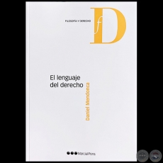 EL LENGUAJE DEL DERECHO - Autor: DANIEL MENDONCA - Año 2023